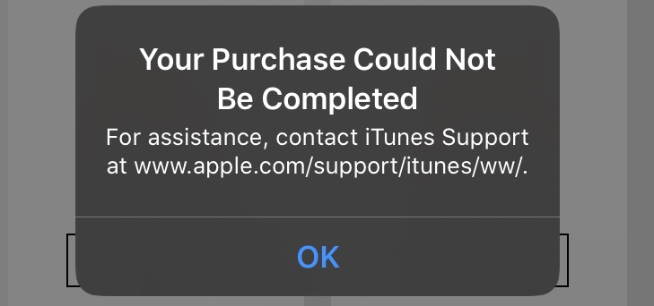 Purchase Can Not Be Completed Apple Community
